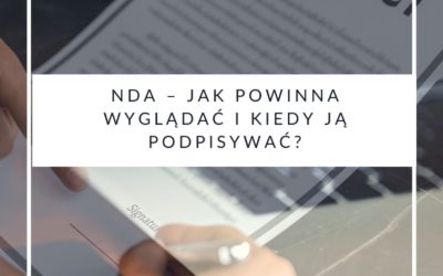 NDA – jak powinna wyglądać i kiedy ją podpisywać?