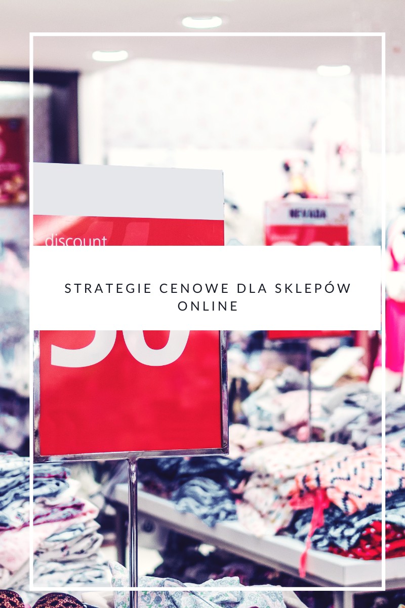 Strategie cenowe dla sklepów online