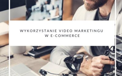 Wykorzystanie video marketingu w e-commerce