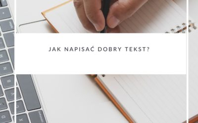 Jak napisać dobry tekst?