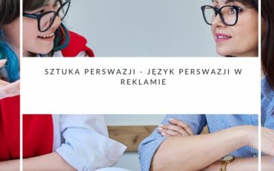 Sztuka perswazji – język perswazji w reklamie