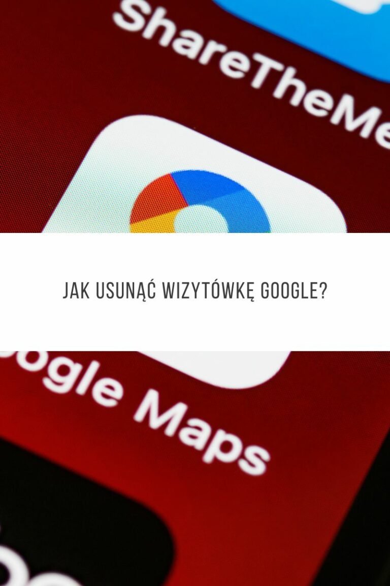 Jak usunąć wizytówkę Google?
