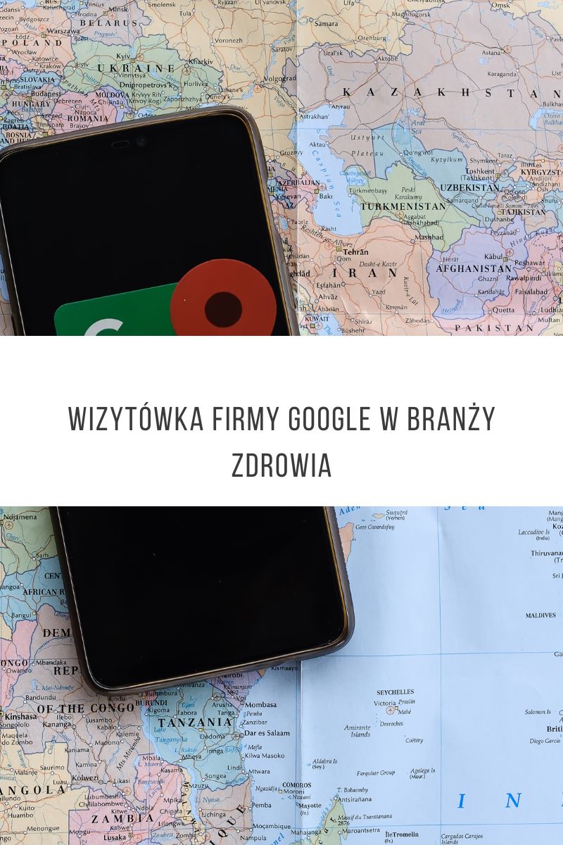 Wizytówka firmy Google w branży zdrowia